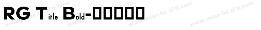 RG Title Bold字体转换